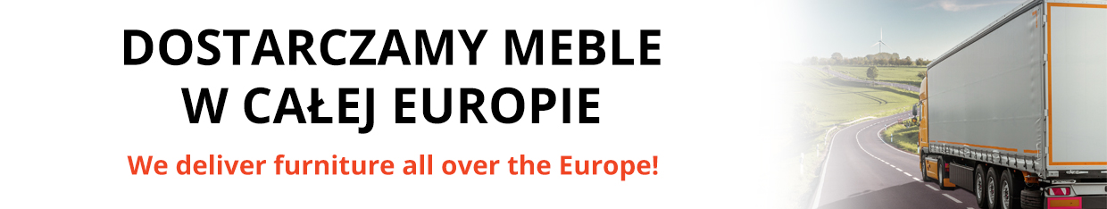 Dostarczamy meble w całej Europie!