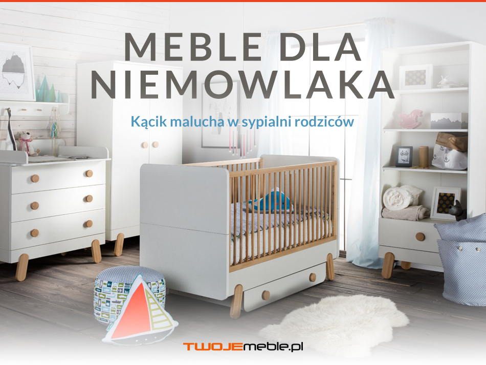 Meble Dla Niemowlaka W Sypialni Rodziców Pokój Dziecięcy